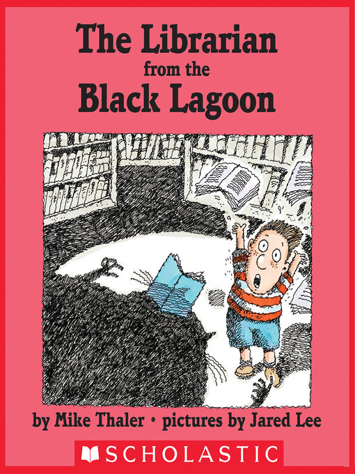 Title details for The Librarian From the Black Lagoon by Mike Thaler - Wait list